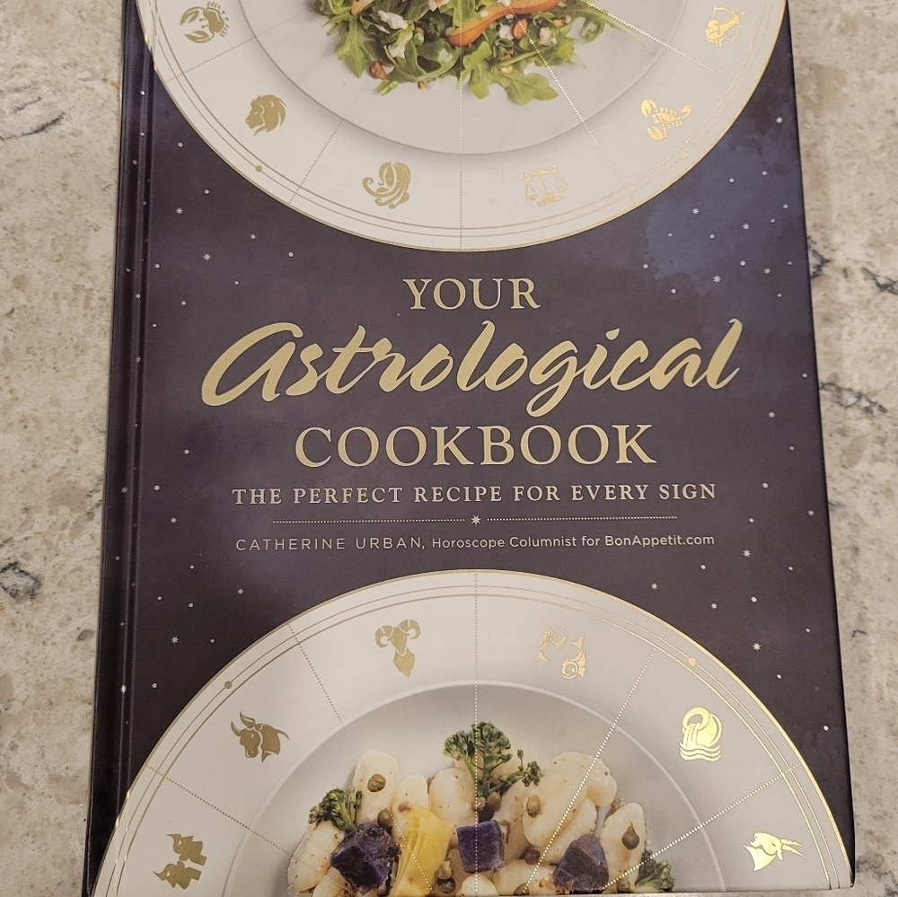 Your Astrological Cookbook: The Perfect Recipe for Every Sign by Catherine Urban